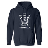Mens Die in Battle and Go to Valhalla Hoodie