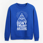 Mens Don't Trust Anyone Sweatshirt