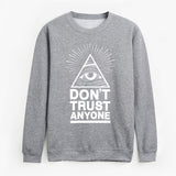 Mens Don't Trust Anyone Sweatshirt