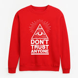 Mens Don't Trust Anyone Sweatshirt